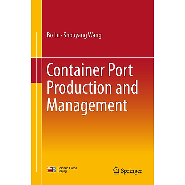 Container Port Production and Management, Bo Lu, Shouyang Wang