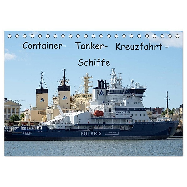 Container - Tanker - Kreuzfahrt - Schiffe (Tischkalender 2024 DIN A5 quer), CALVENDO Monatskalender, Dirk rosin