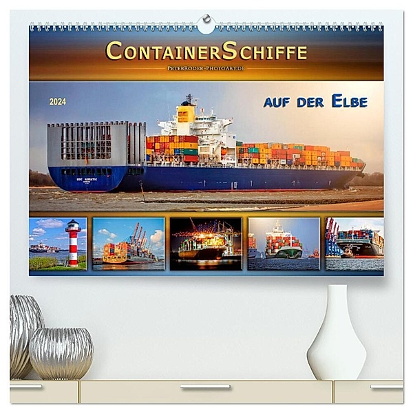 Containerschiffe auf der Elbe (hochwertiger Premium Wandkalender 2024 DIN A2 quer), Kunstdruck in Hochglanz, Peter Roder