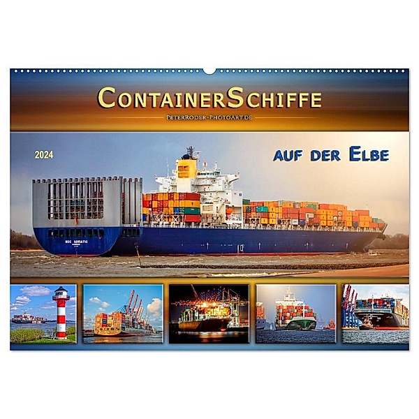 Containerschiffe auf der Elbe (Wandkalender 2024 DIN A2 quer), CALVENDO Monatskalender, Peter Roder