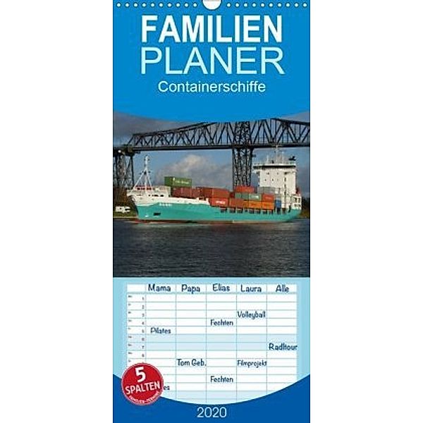 Containerschiffe - Familienplaner hoch (Wandkalender 2020 , 21 cm x 45 cm, hoch), Peter Thede