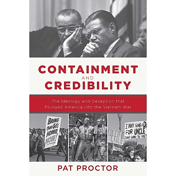 Containment and Credibility, Pat Proctor