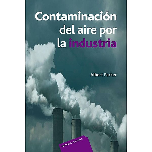 Contaminación del aire por la industria, Albert Parker