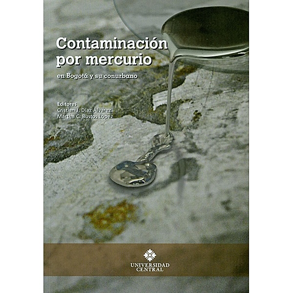 Contaminación por mercurio en Bogotá y su conurbano, Cristián Julián Díaz Álvarez