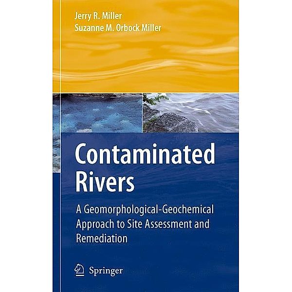 Contaminated Rivers, Suzanne M. Orbock Miller, Jerry R. Miller