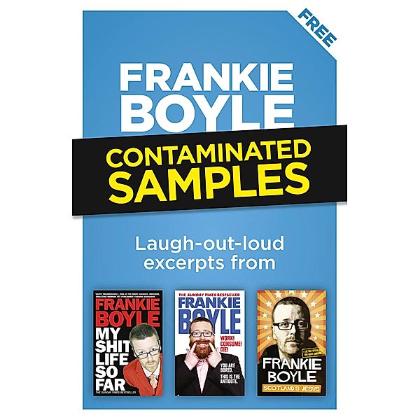 Contaminated Samples, Frankie Boyle