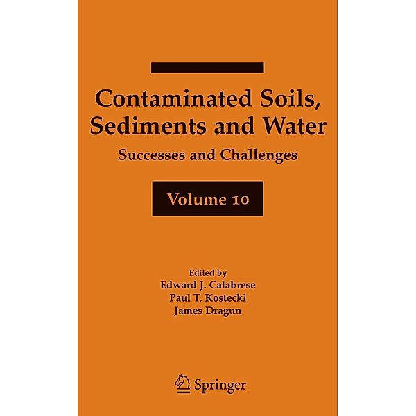 Contaminated Soils, Sediments and Water Volume 10