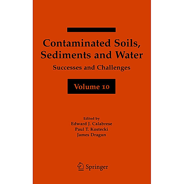 Contaminated Soils, Sediments and Water Volume 10