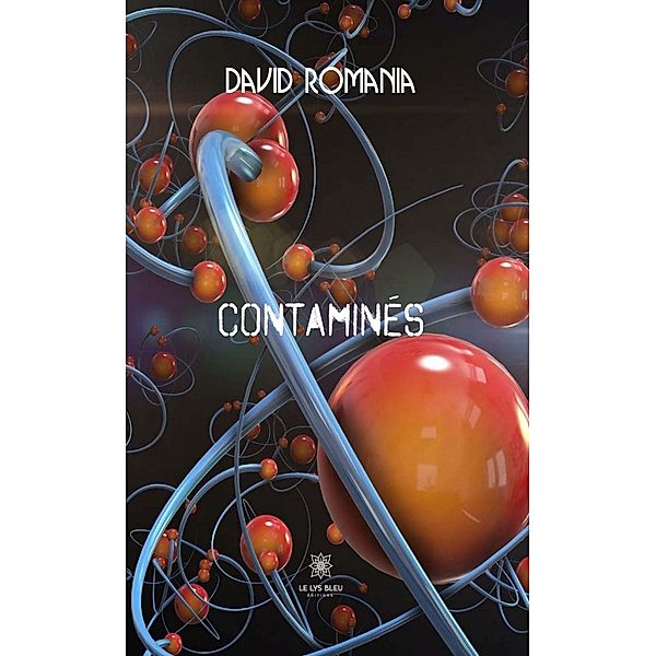 Contaminés, David Romania