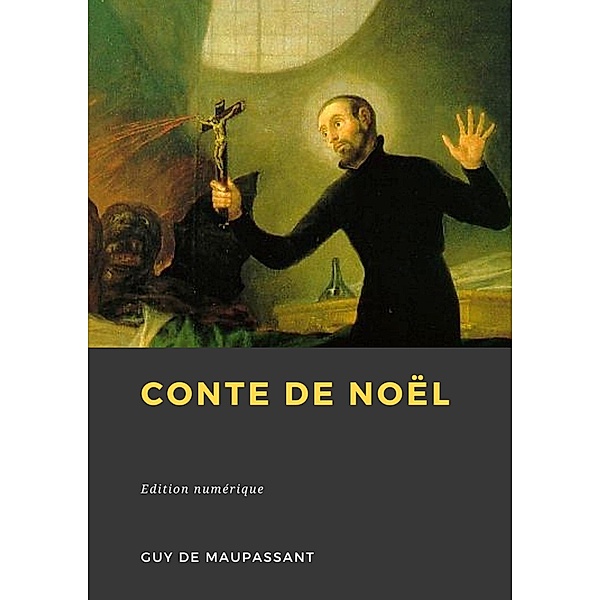 Conte de Noël, Guy de Maupassant