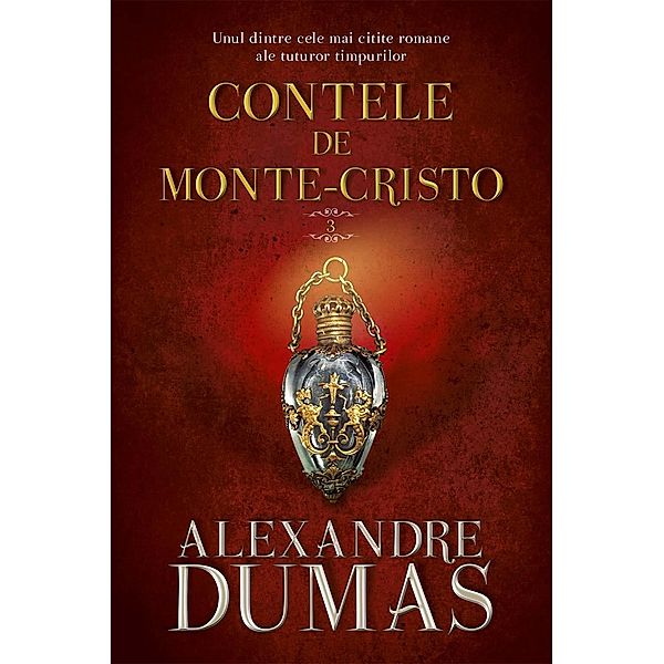 Contele de Monte-Cristo. Vol. III / Fictiune, Alexandre Dumas