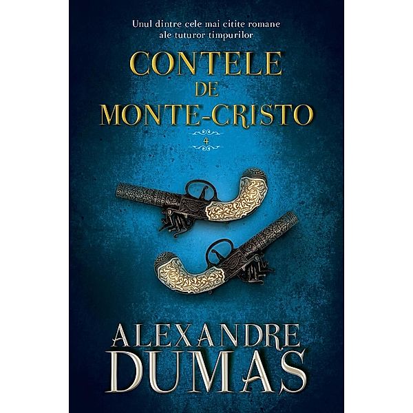 Contele de Monte-Cristo. Vol. IV / Fictiune, Alexandre Dumas