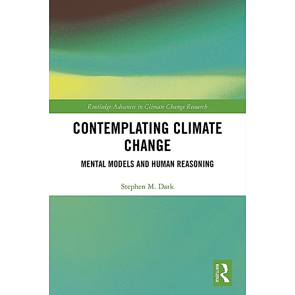 Contemplating Climate Change, Stephen M. Dark