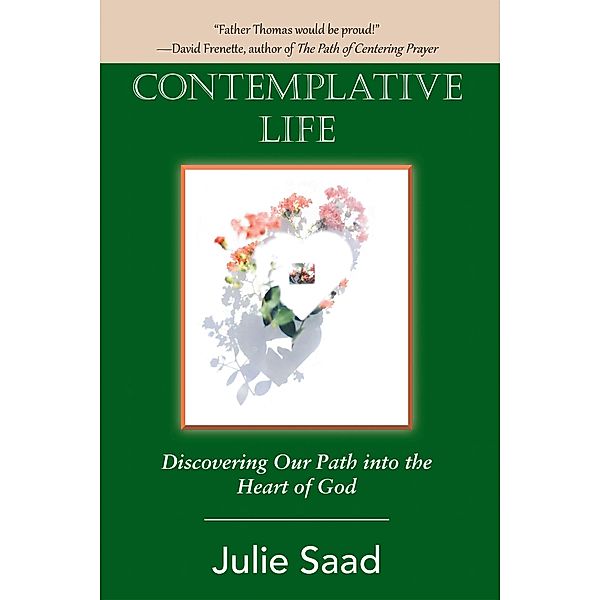 Contemplative Life, Julie Saad