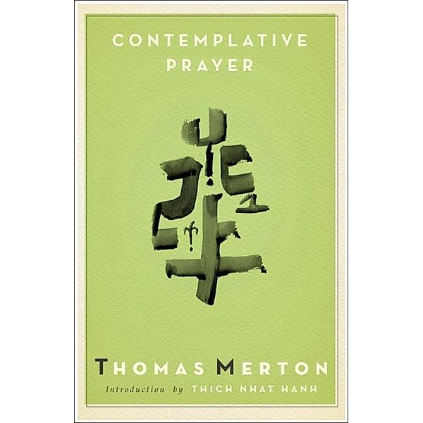 Contemplative Prayer, Thomas Merton