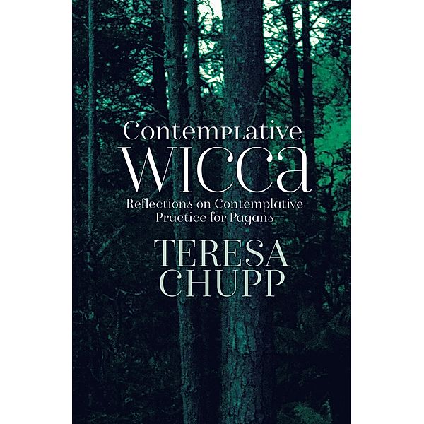 Contemplative Wicca / Aeon Books, Teresa Chupp