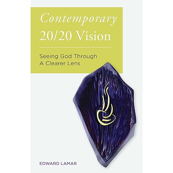 Contemporary 20/20 Vision, Edward Lamar