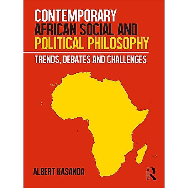 Contemporary African Social and Political Philosophy, Albert Kasanda