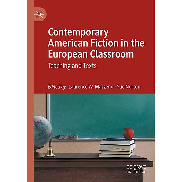 Contemporary American Fiction in the European Classroom