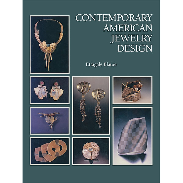 Contemporary American Jewelry Design, Ettagale Blauer
