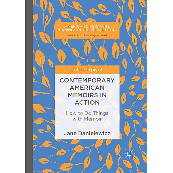 Contemporary American Memoirs in Action, Jane Danielewicz