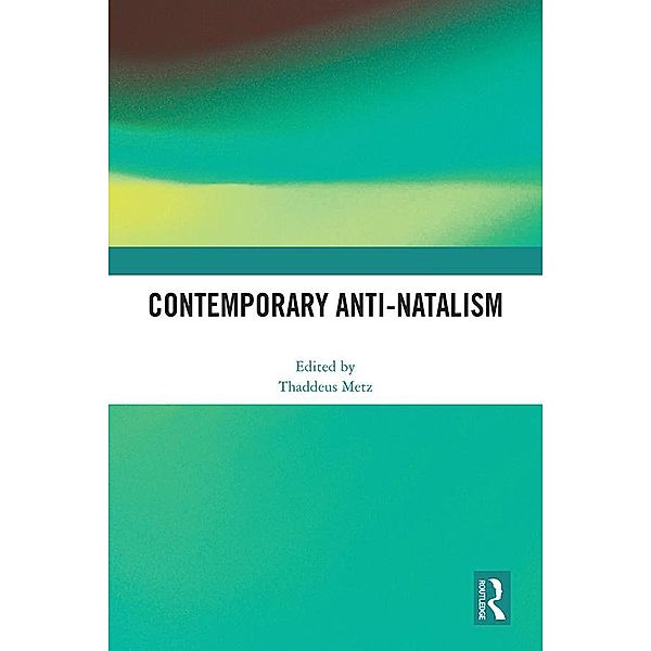 Contemporary Anti-Natalism