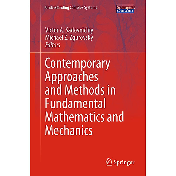 Contemporary Approaches and Methods in Fundamental Mathematics and Mechanics