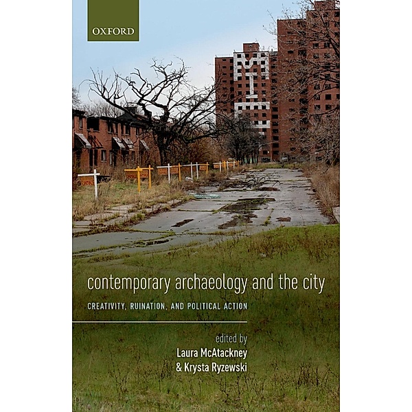 Contemporary Archaeology and the City