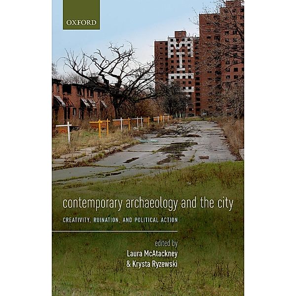 Contemporary Archaeology and the City