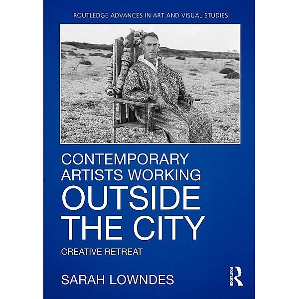 Contemporary Artists Working Outside the City, Sarah Lowndes