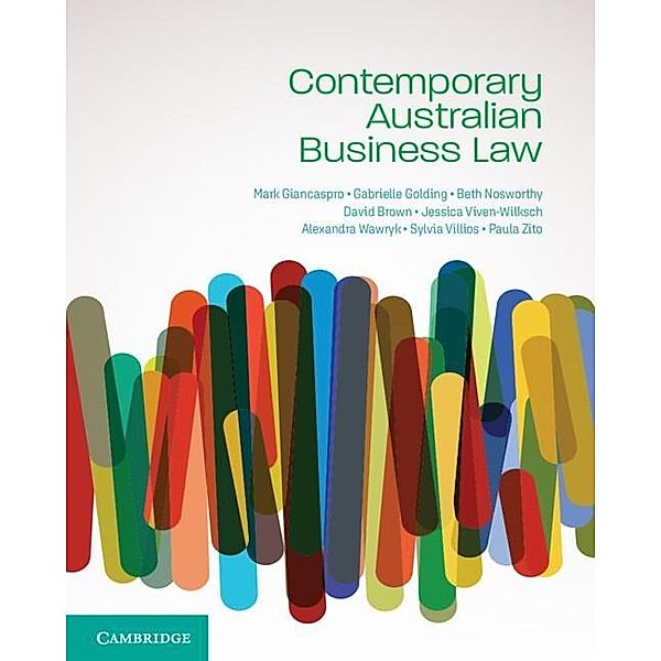 Contemporary Australian Business Law, Mark Giancaspro, Gabrielle Golding, Beth Nosworthy, David Brown, Jessica Viven-Wilksch, Alexandra Wawryk, Sylvia Villios, Paula Zito