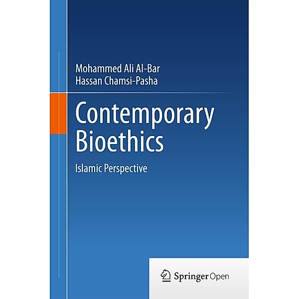 Contemporary Bioethics, Hassan Chamsi-Pasha, Mohammad Ali Al-Bar