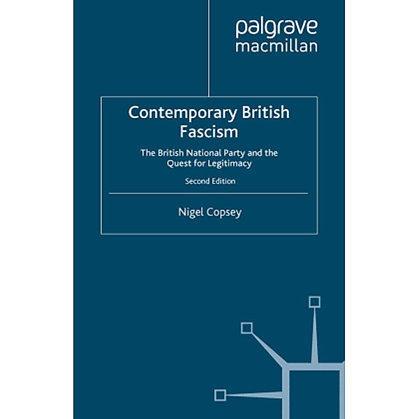 Contemporary British Fascism, Nigel Copsey