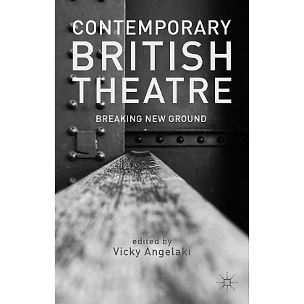 Contemporary British Theatre, V. Angelaki