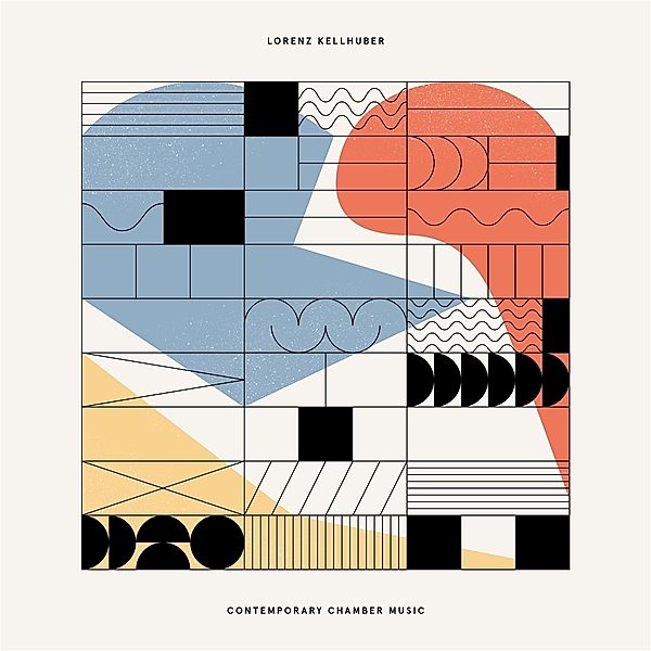 Contemporary Chamber Music (Lp) (Vinyl), Lorenz Kellhuber