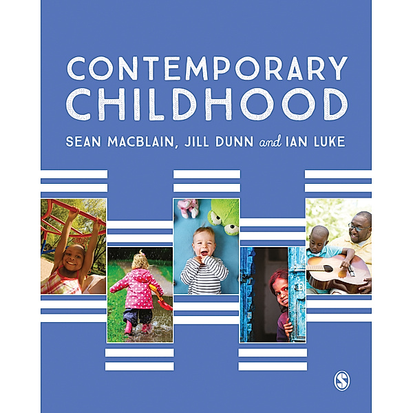 Contemporary Childhood, Sean MacBlain, Jill Dunn, Ian Luke