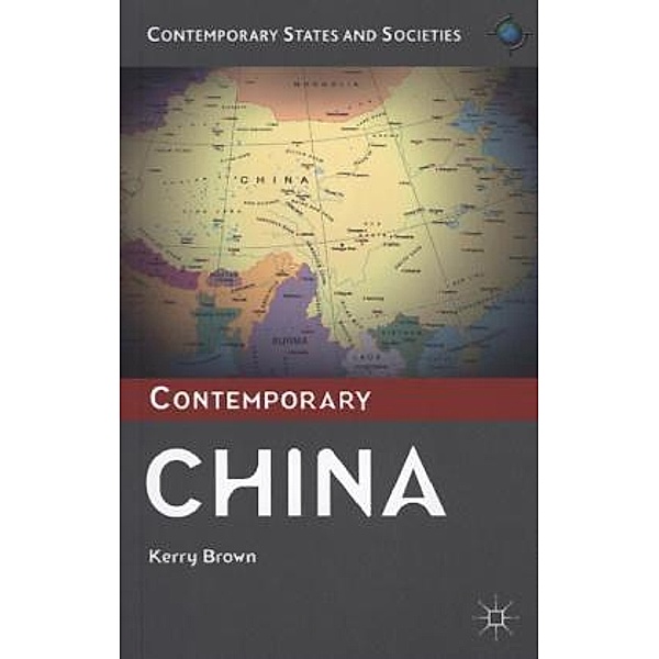 Contemporary China, Kerry Brown