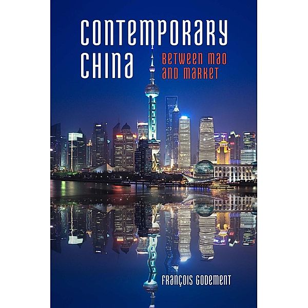 Contemporary China, François Godement