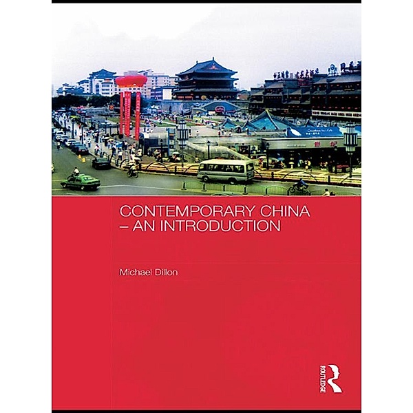 Contemporary China - An Introduction, Michael Dillon