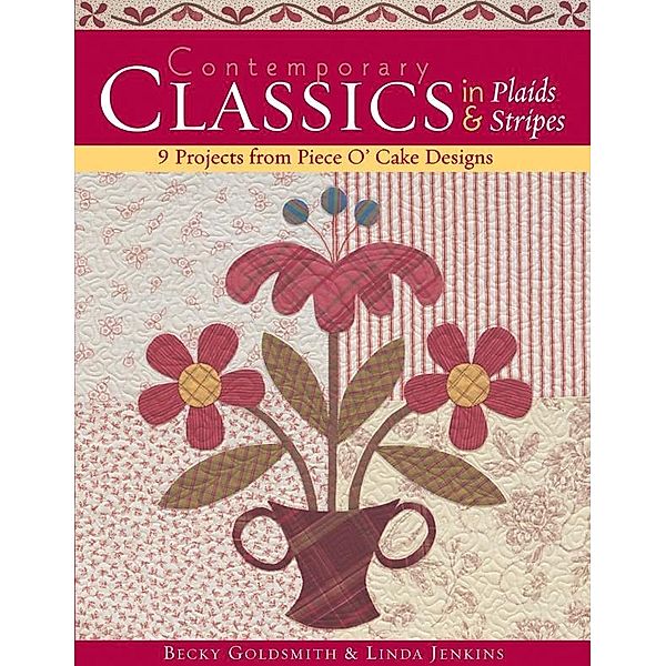 Contemporary Classics In Plaids & Stripes, Becky Goldsmith, Linda Jenkins