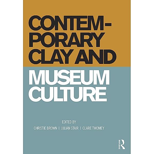 Contemporary Clay and Museum Culture