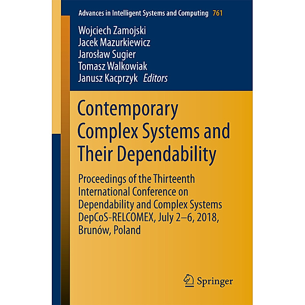 Contemporary Complex Systems and Their Dependability