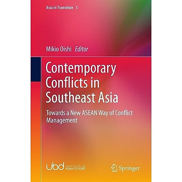 Contemporary Conflicts in Southeast Asia / Asia in Transition Bd.3