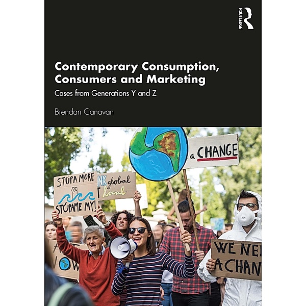 Contemporary Consumption, Consumers and Marketing, Brendan Canavan
