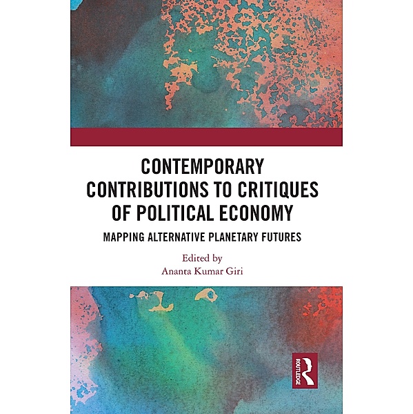 Contemporary Critiques of Political Economy