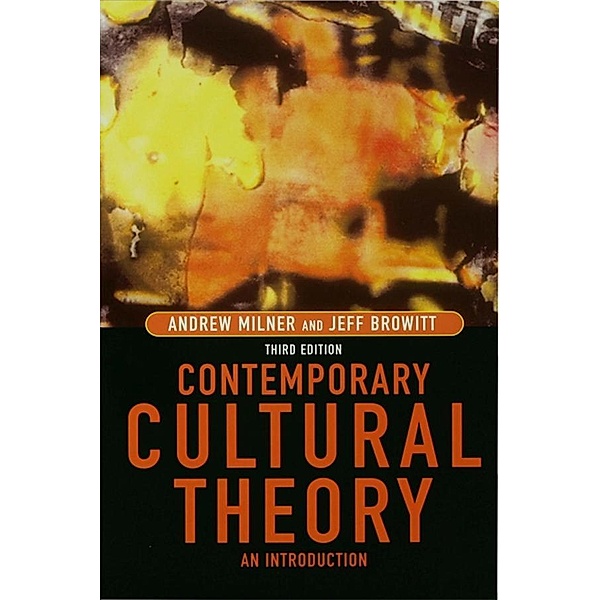 Contemporary Cultural Theory, Andrew Milner, Jeff Browitt