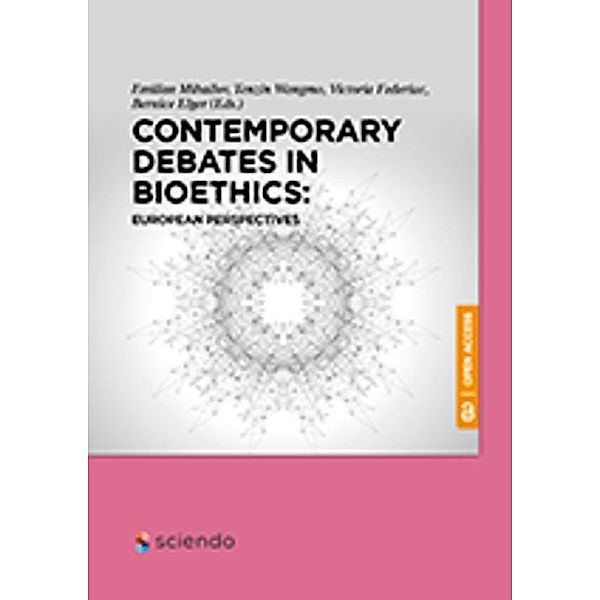 Contemporary Debates in Bioethics: European Perspectives