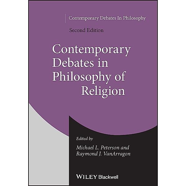 Contemporary Debates in Philosophy of Religion / Contemporary Debates in Philosophy