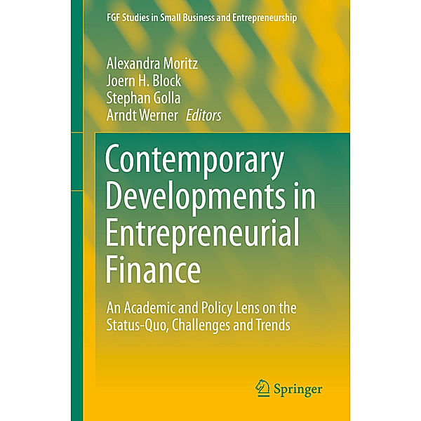 Contemporary Developments in Entrepreneurial Finance