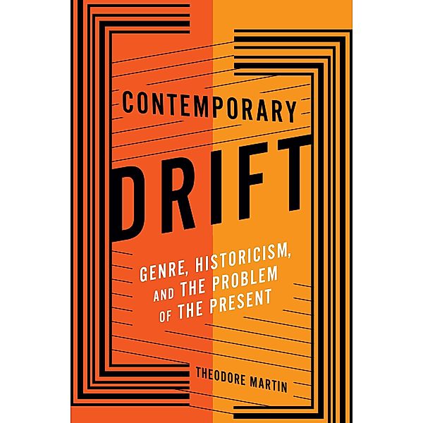 Contemporary Drift / Literature Now, Theodore Martin